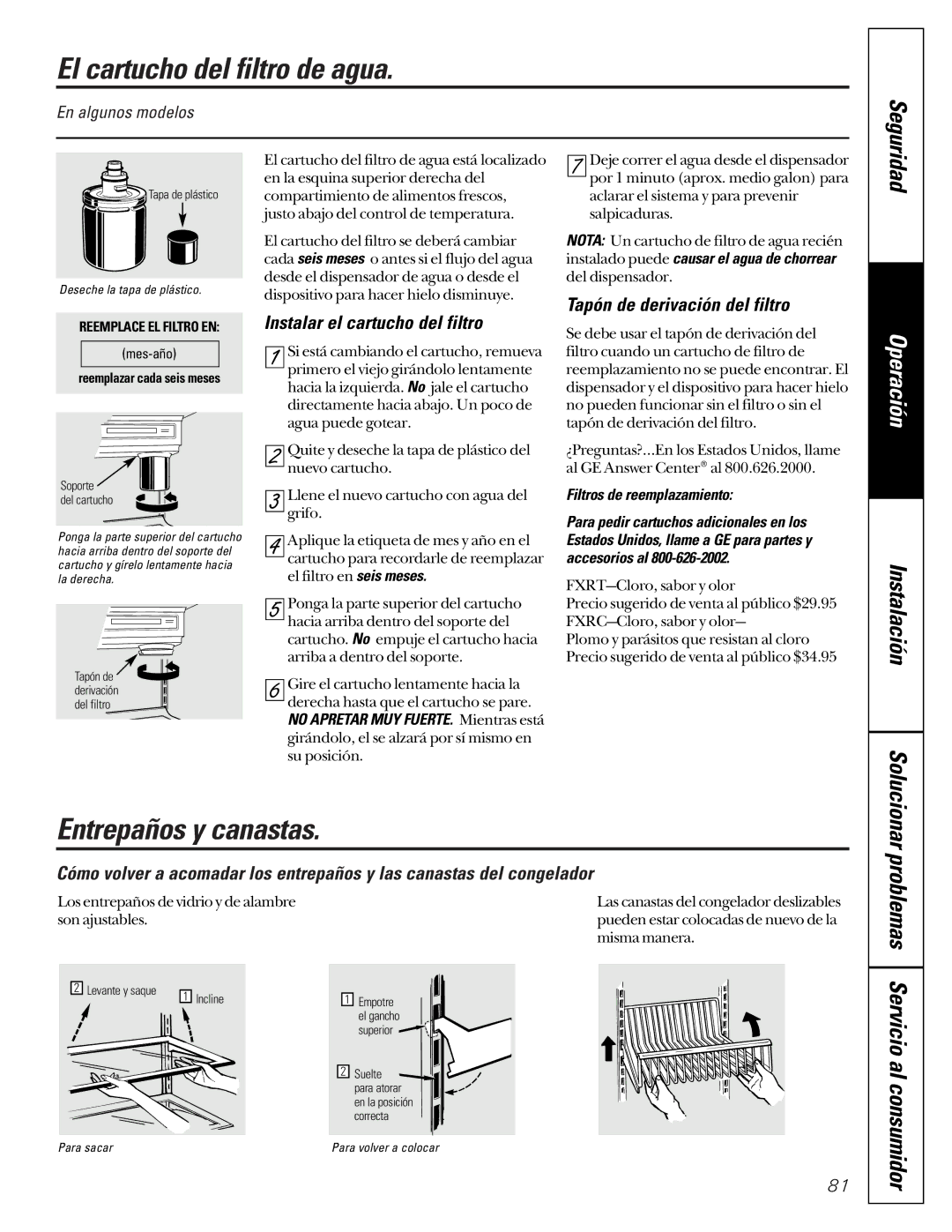 GE TPX24PBDWW, TPX24PBDCC El cartucho del filtro de agua, Entrepaños y canastas, Instalar el cartucho del filtro 