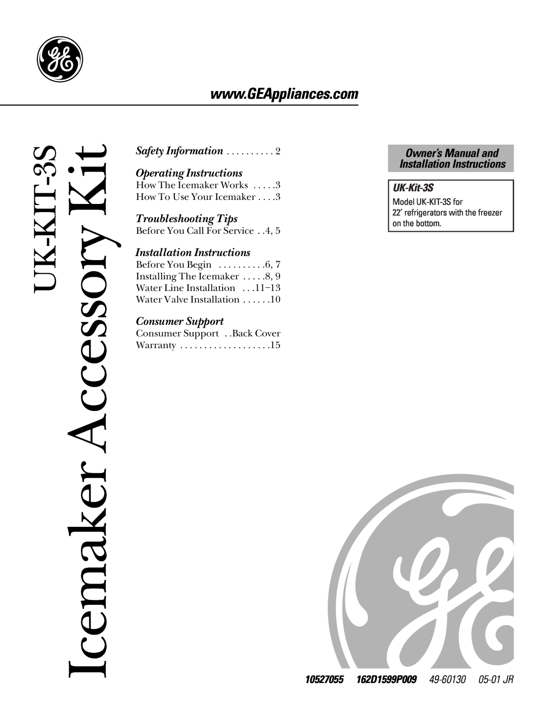GE UK-KIT-3S owner manual Icemaker Accessory Kit, Operating Instructions, Troubleshooting Tips, Installation Instructions 