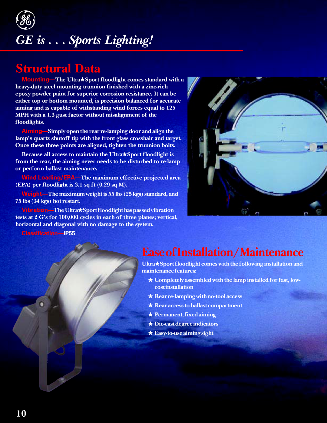 GE UltraSport manual Structural Data, EaseofInstallation/Maintenance, GE is . . . Sports Lighting 