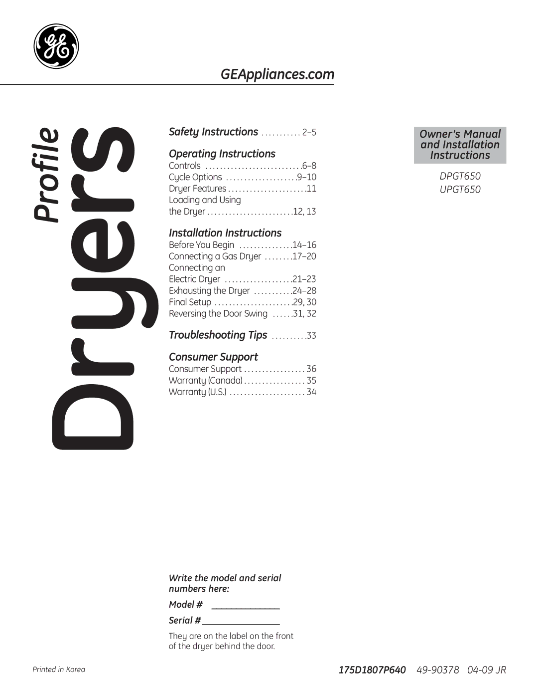 GE DPGT650, UPGT650 operating instructions Safety Instructions, Consumer Support Warranty Canada Warranty U.S 