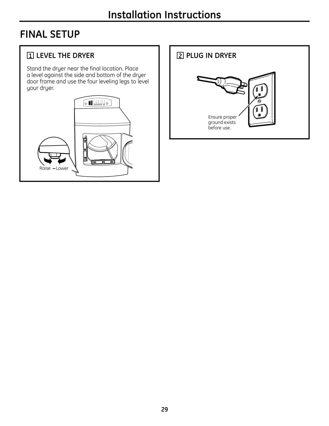 GE DPGT650, UPGT650 operating instructions Level the Dryer, Plug in Dryer 