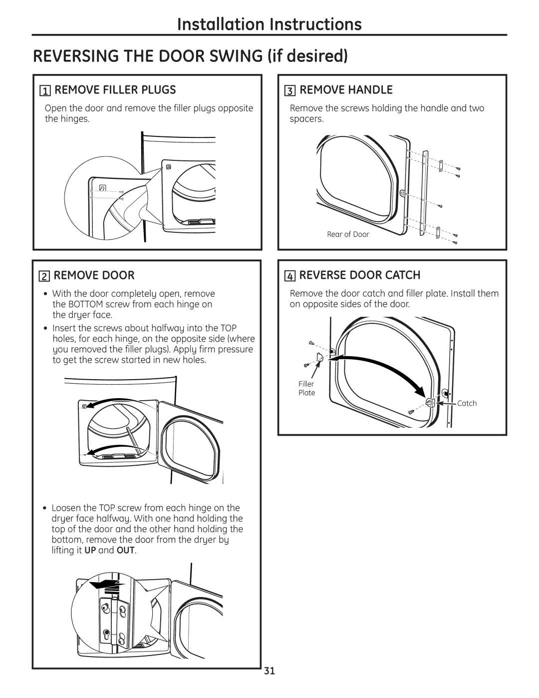 GE DPGT650, UPGT650 operating instructions Remove Filler Plugs, Remove Handle, Remove Door, Reverse Door Catch 