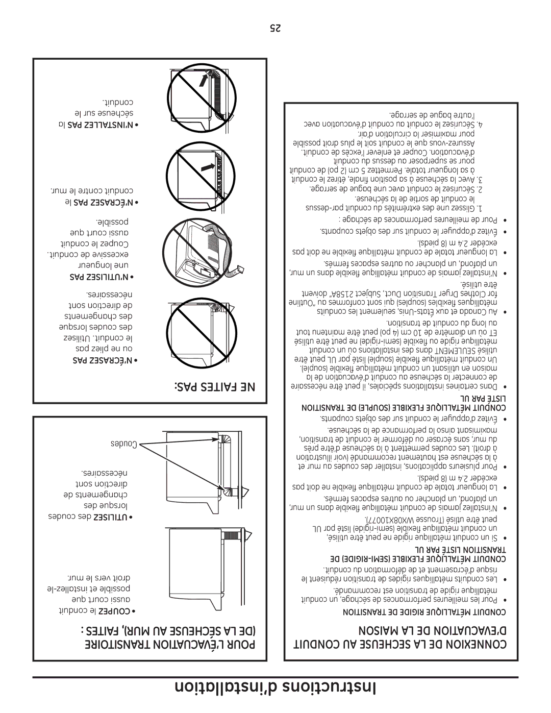 GE UPGT650, DPGT650 operating instructions PAS Faites NE, Nécessaires, Sont direction, De changements, Des lorsque 