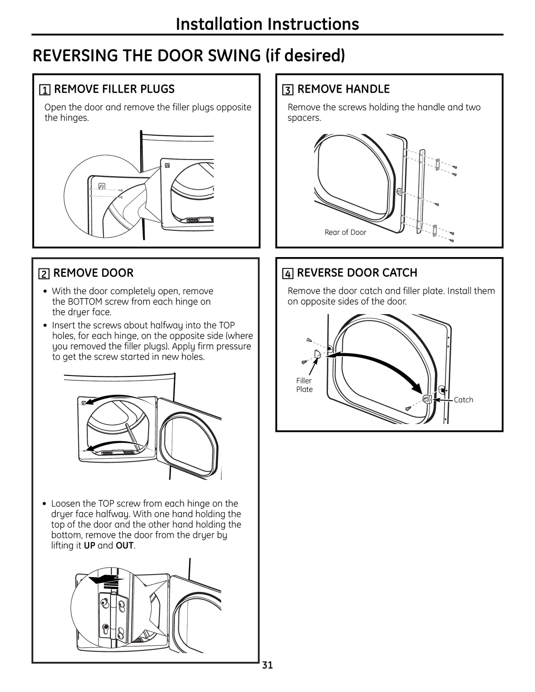 GE UPGT650 operating instructions Remove Filler Plugs, Remove Handle, Remove Door, Reverse Door Catch 