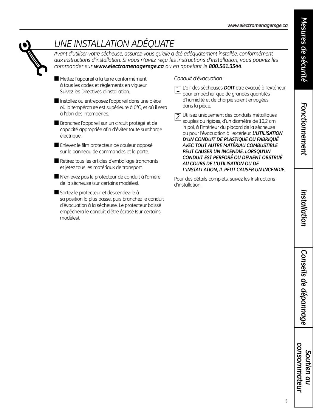 GE UPGT650 operating instructions UNE Installation Adéquate 