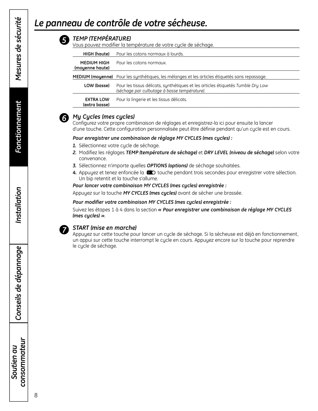 GE UPGT650 operating instructions My Cycles mes cycles, Start mise en marche 