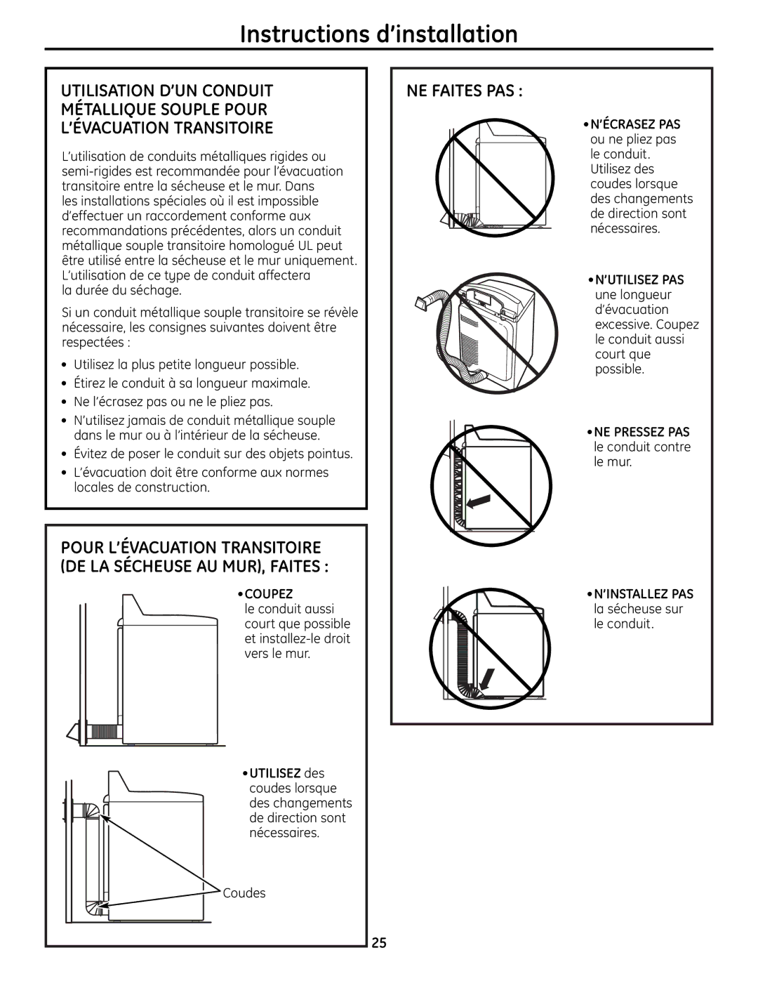 GE UPGT650 operating instructions NE Faites PAS, ’ÉCRASEZ PAS ou ne pliez pas le conduit 