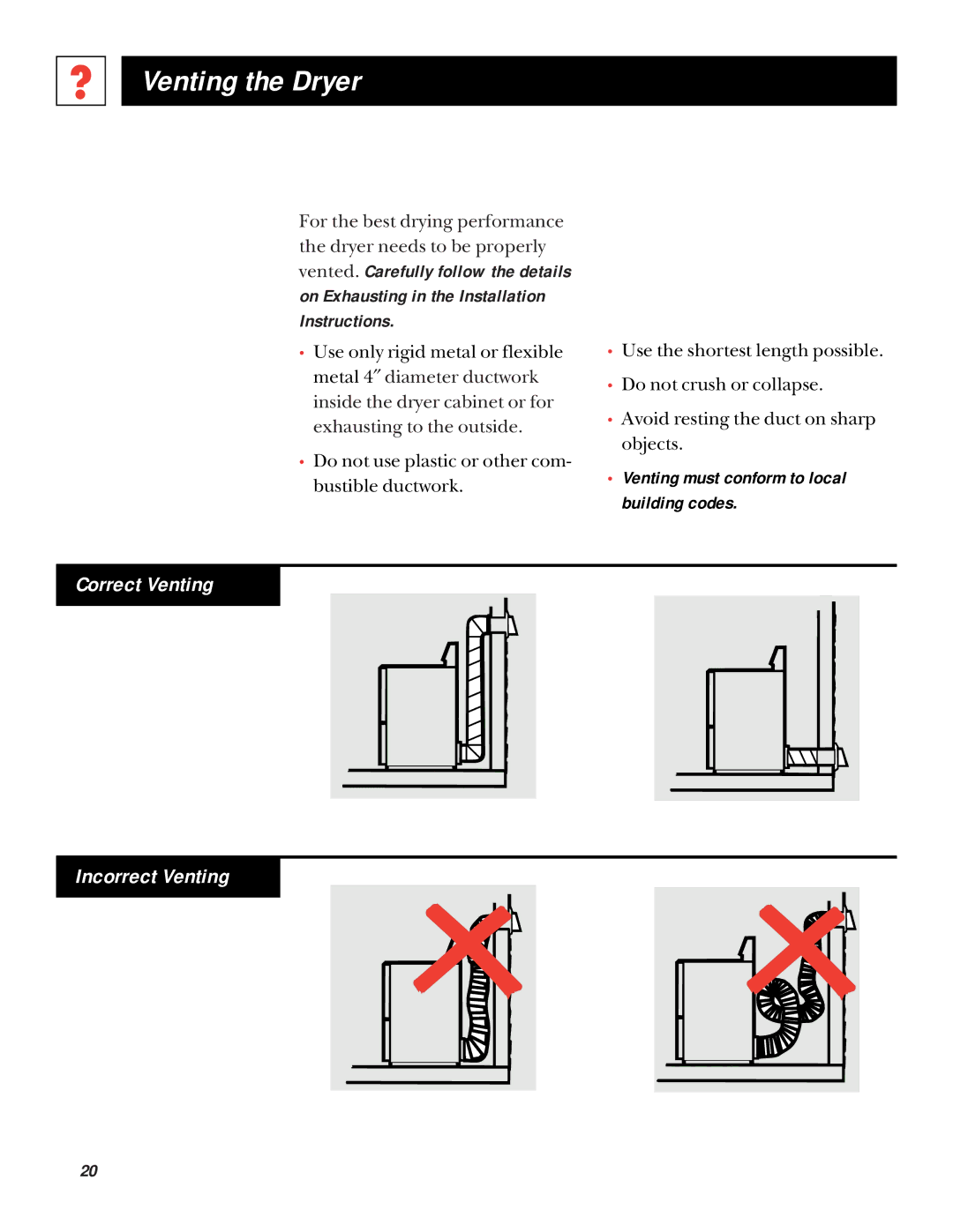 GE UPSQ495ET, UPSQ495GT Venting the Dryer, Correct Venting Incorrect Venting, Venting must conform to local building codes 