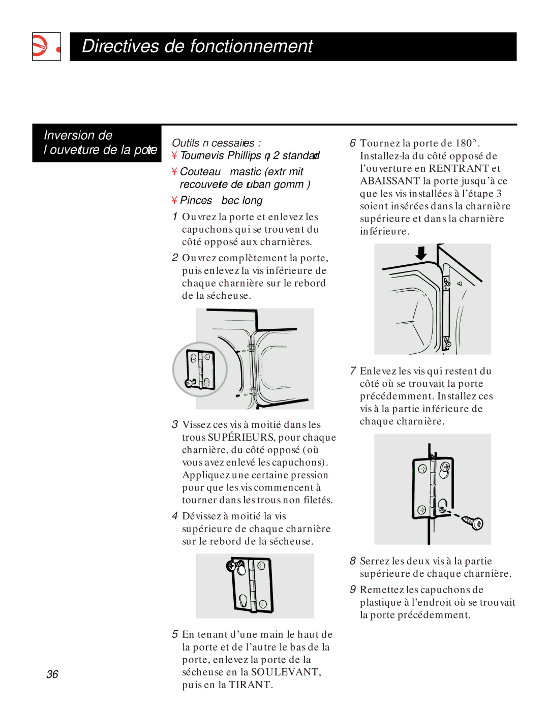 GE UPSQ495GT, UPSQ495ET operating instructions Outils nécessaires Tournevis Phillips n 2 standard, Pinces à bec long 