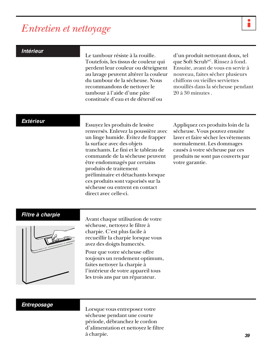 GE UPSQ495ET, UPSQ495GT operating instructions Entretien et nettoyage, Intérieur, Extérieur, Filtre à charpie, Entreposage 