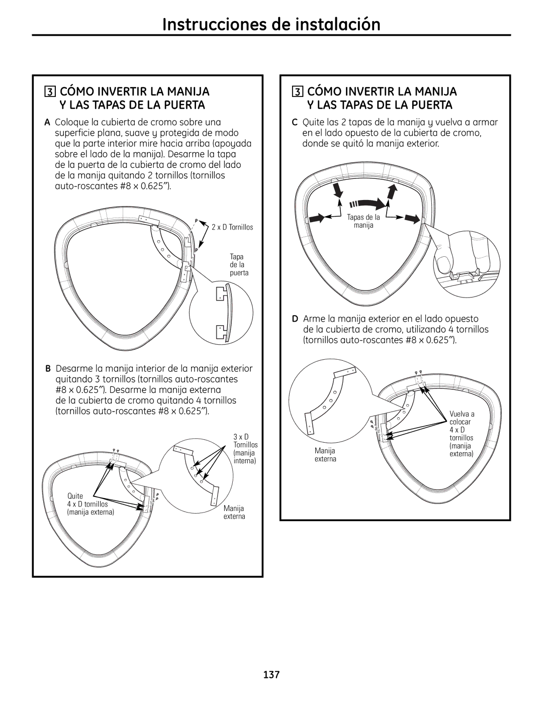 GE UPVH880 Cómo Invertir LA Manija Y LAS Tapas DE LA Puerta, Desarme la manija interior de la manija exterior 