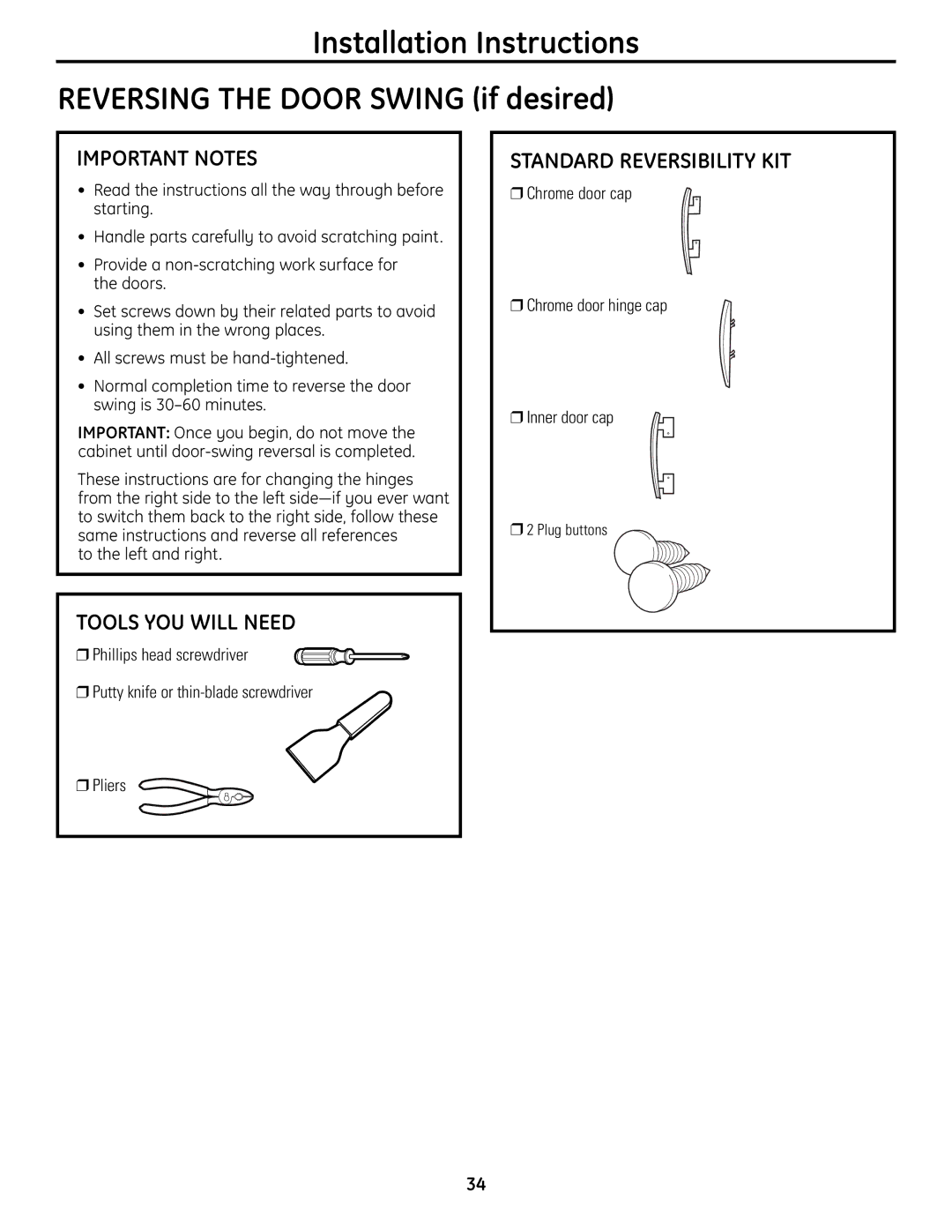 GE UPVH880 installation instructions Important Notes, Standard Reversibility KIT, To the left and right, Pliers 