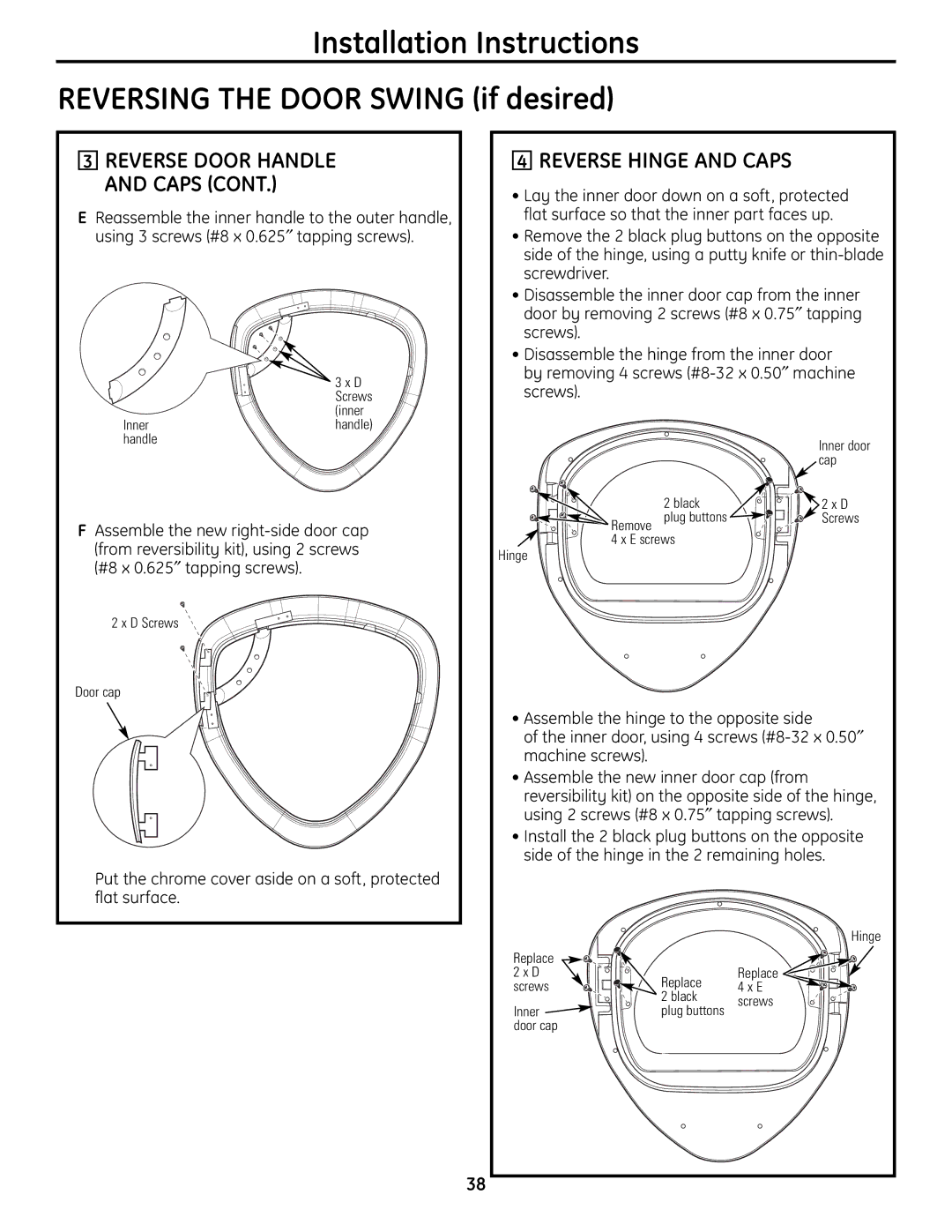 GE UPVH880 installation instructions Reverse Hinge and Caps, Assemble the new right-side door cap 