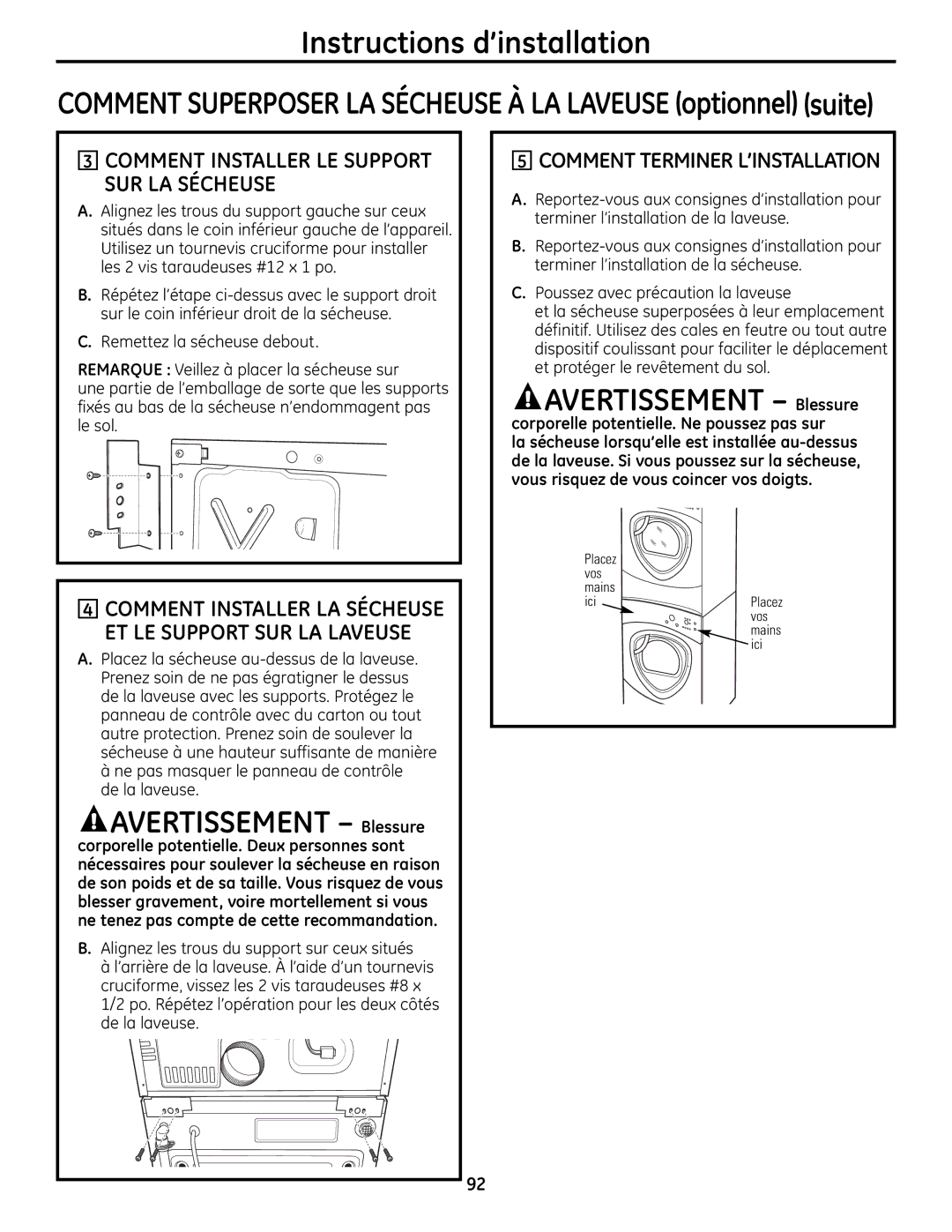 GE UPVH880 installation instructions Avertissement Blessure, Comment Installer LE Support SUR LA Sécheuse 