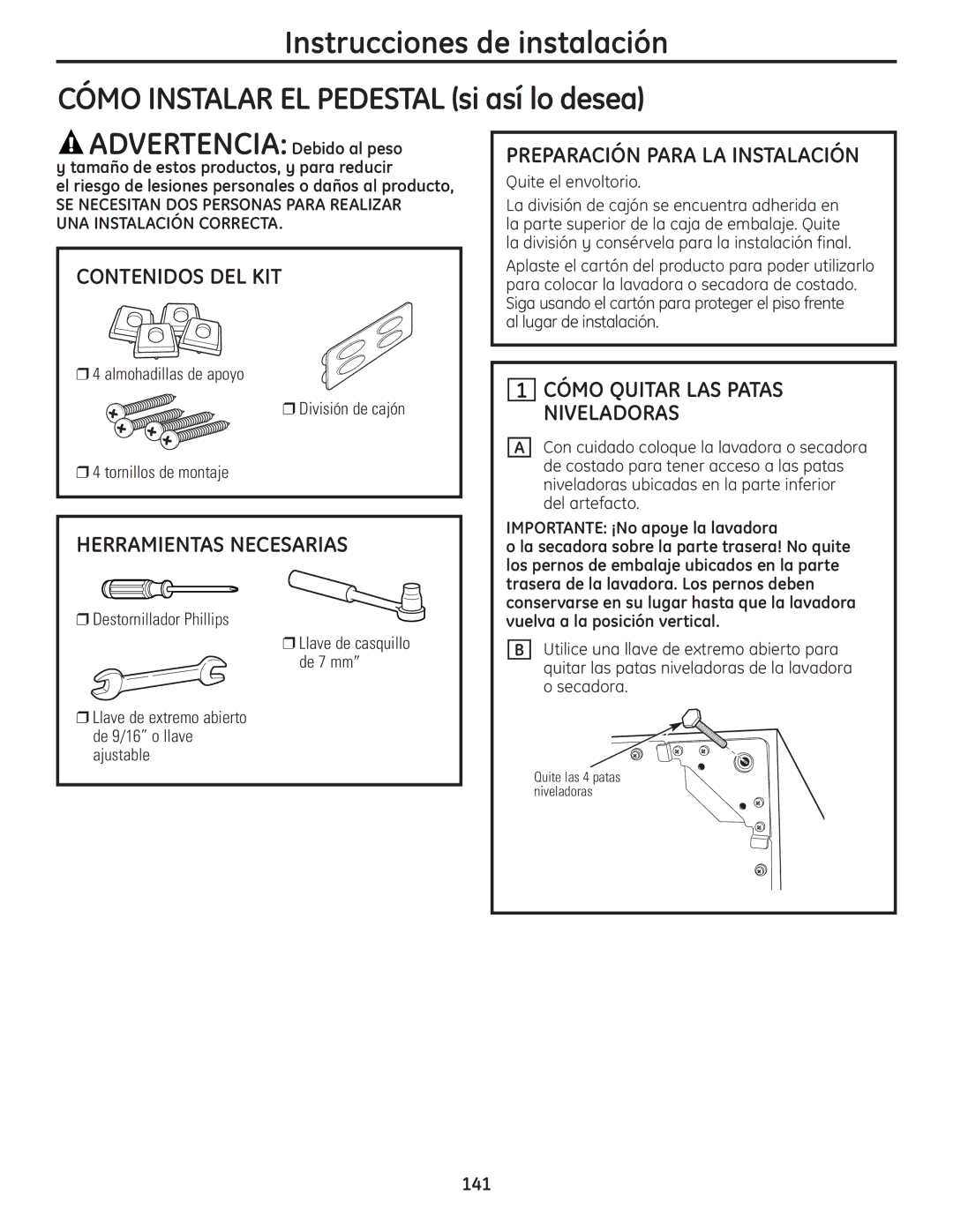 GE UPVH890 Cómo Quitar LAS Patas, Niveladoras, Preparación Para LA Instalación, SE Necesitan DOS Personas Para Realizar 