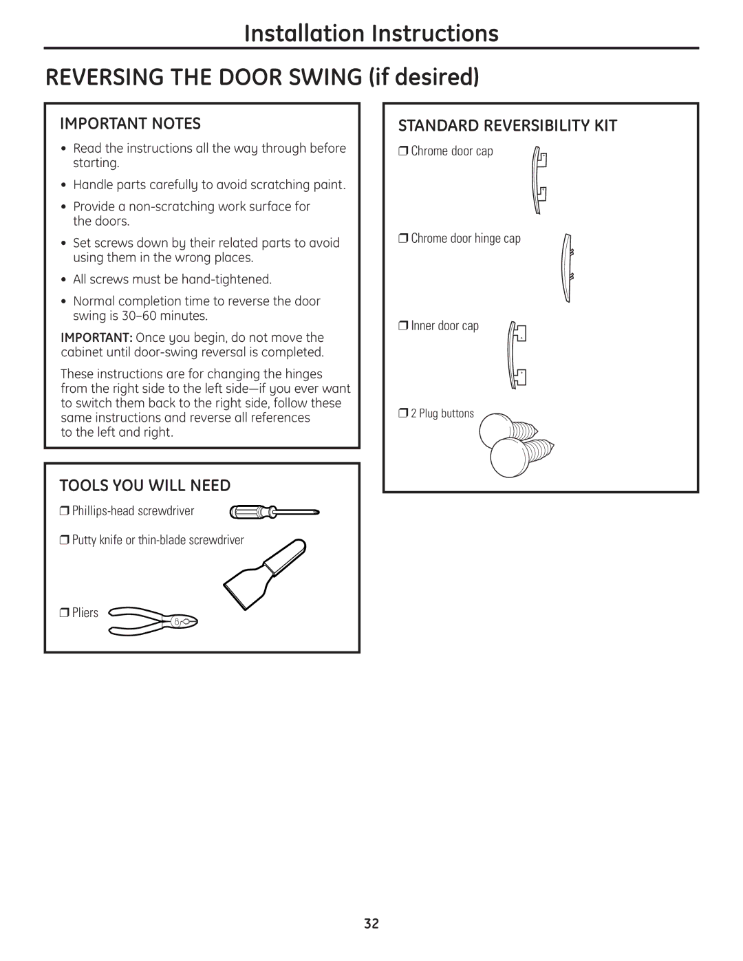 GE UPVH890 installation instructions Important Notes, Standard Reversibility KIT, To the left and right, Pliers 