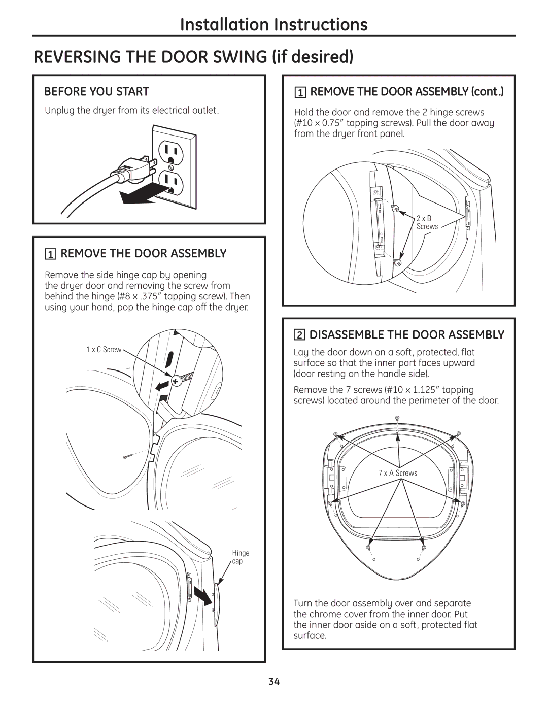 GE UPVH890 Before YOU Start, Remove the Door Assembly, Unplug the dryer from its electrical outlet 