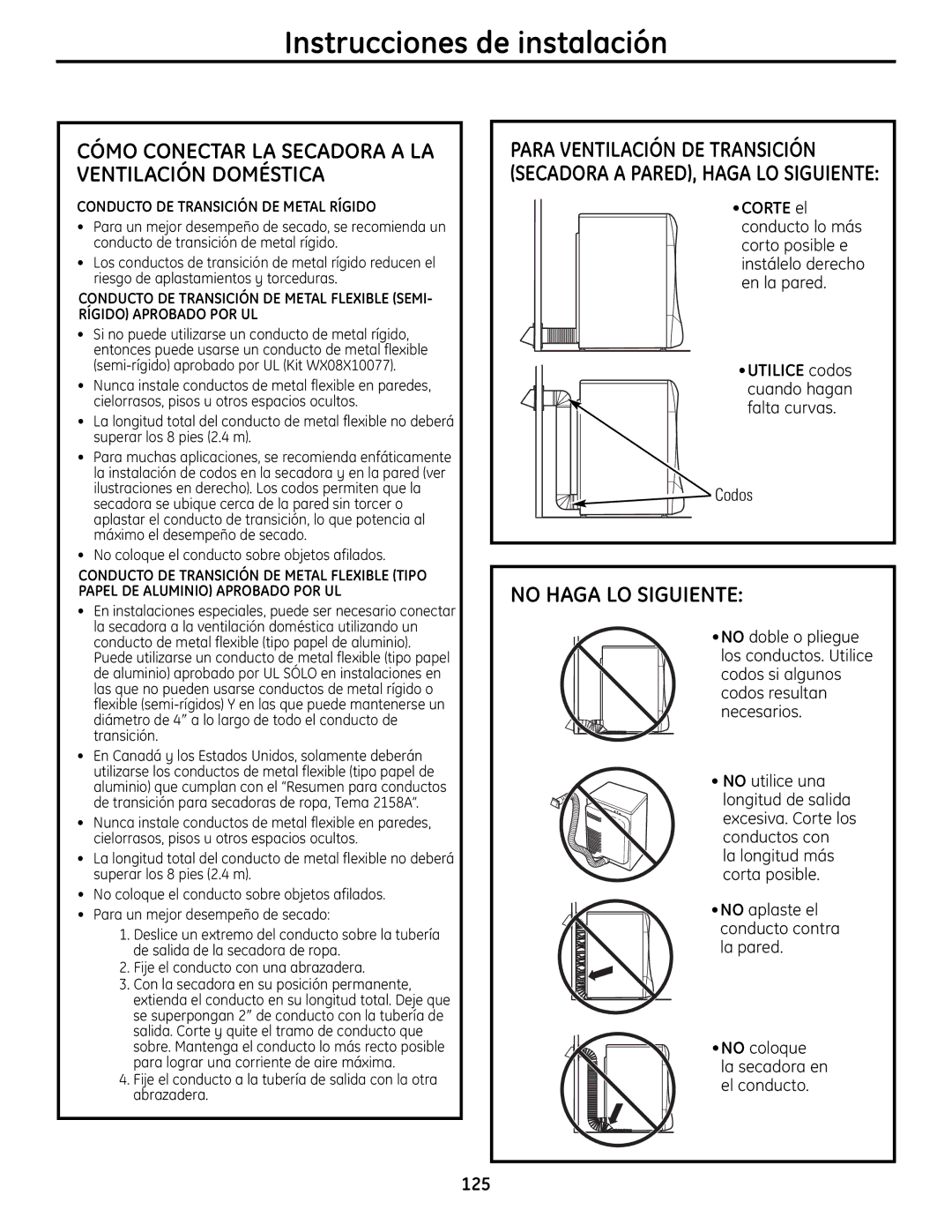 GE UPVH890 installation instructions No Haga LO Siguiente, Cómo Conectar LA Secadora a LA Ventilación Doméstica 