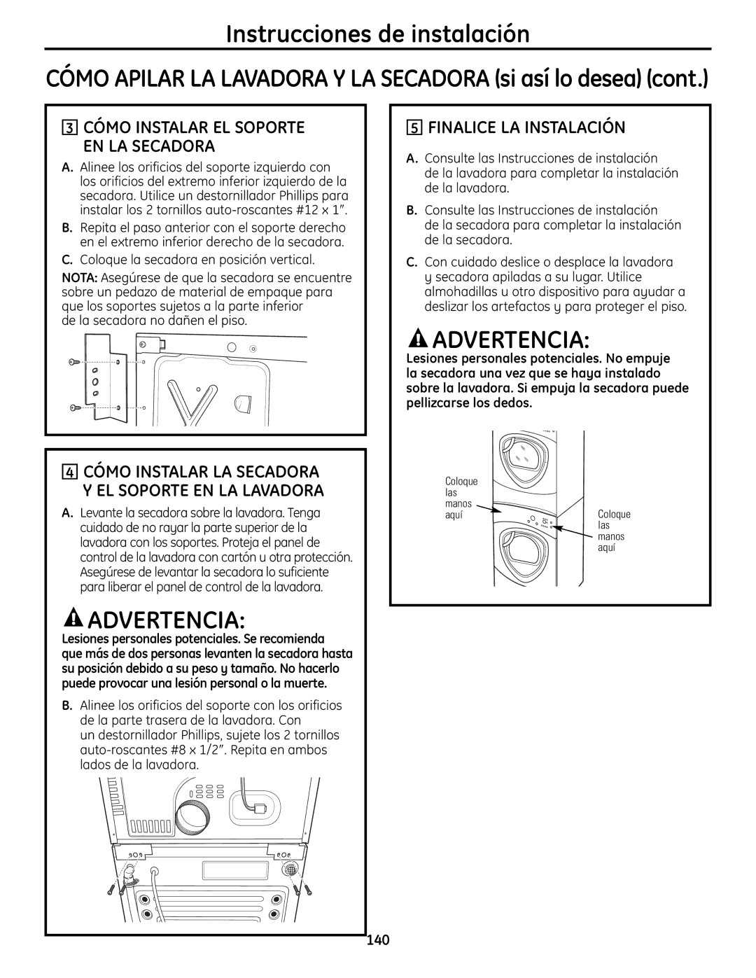 GE UPVH890 installation instructions Finalice LA Instalación, Cómo Instalar EL Soporte EN LA Secadora 