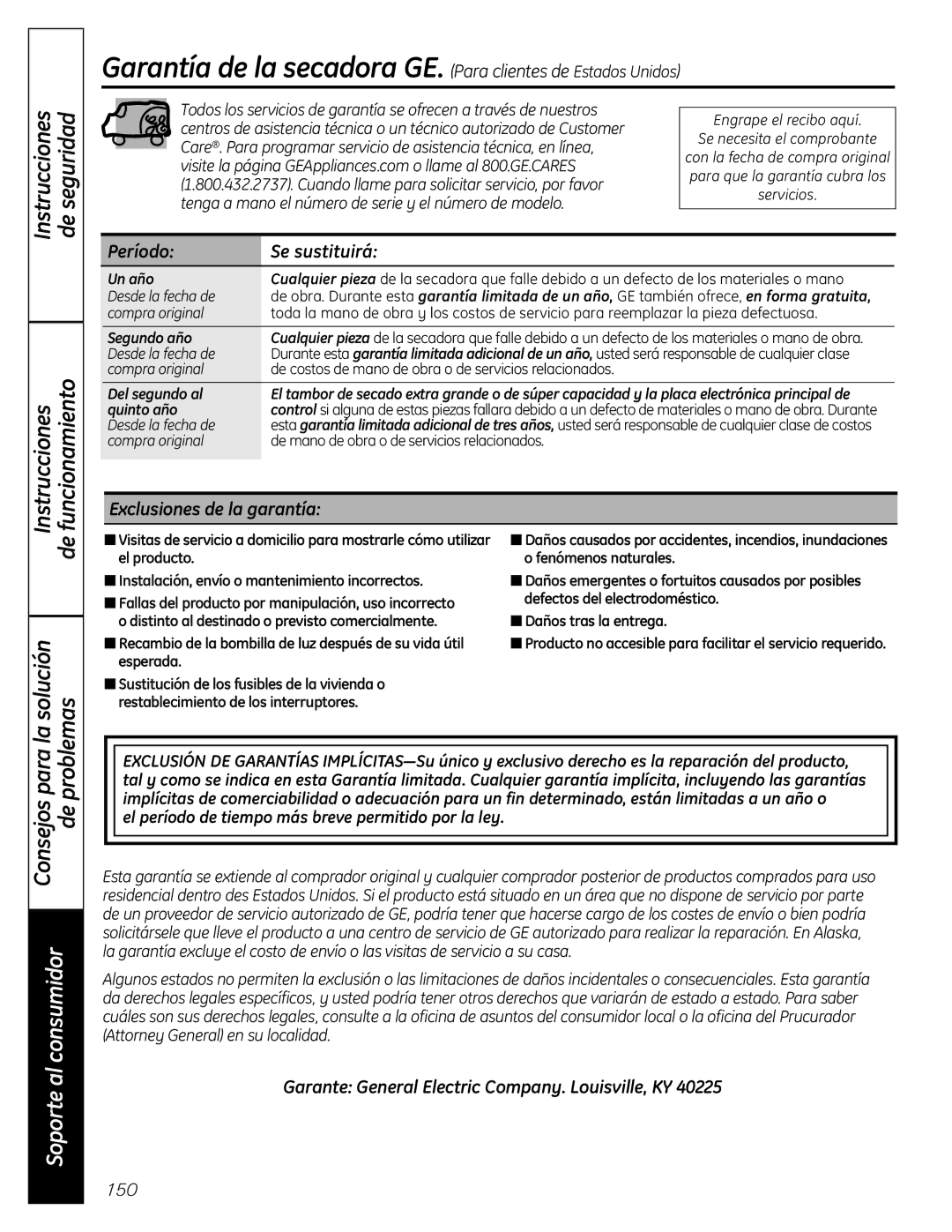 GE UPVH890 Garantía de la secadora GE. Para clientes de Estados Unidos, Período Se sustituirá, Exclusiones de la garantía 