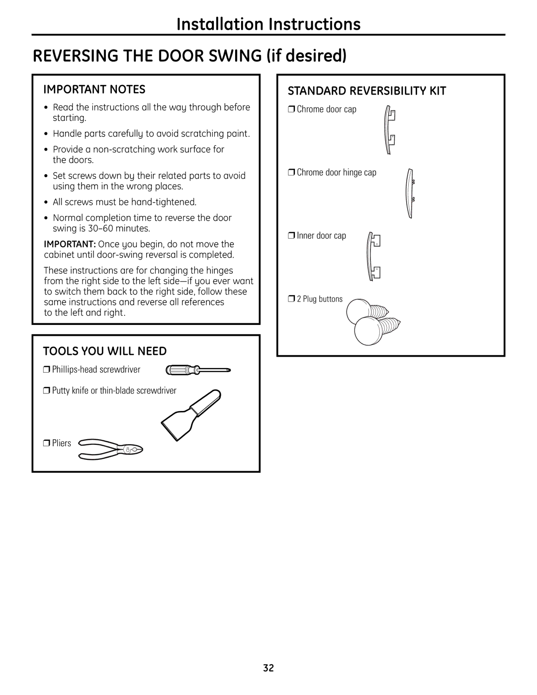 GE UPVH890 installation instructions Important Notes, Standard Reversibility KIT 