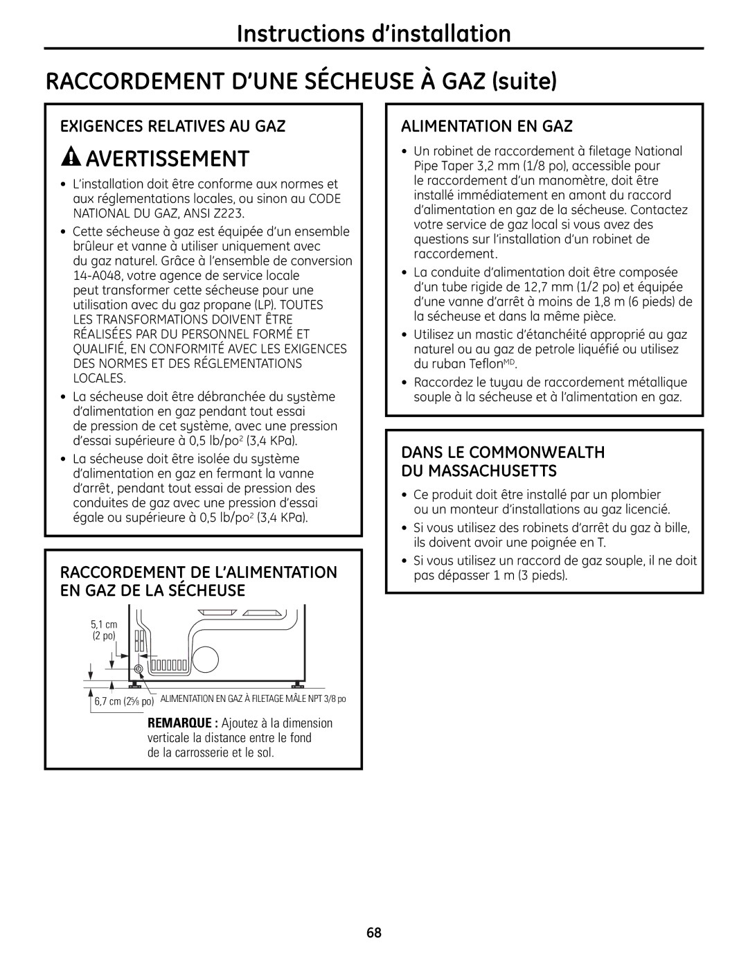 GE UPVH890 installation instructions Exigences Relatives AU GAZ, Alimentation EN GAZ, Dans LE Commonwealth DU Massachusetts 