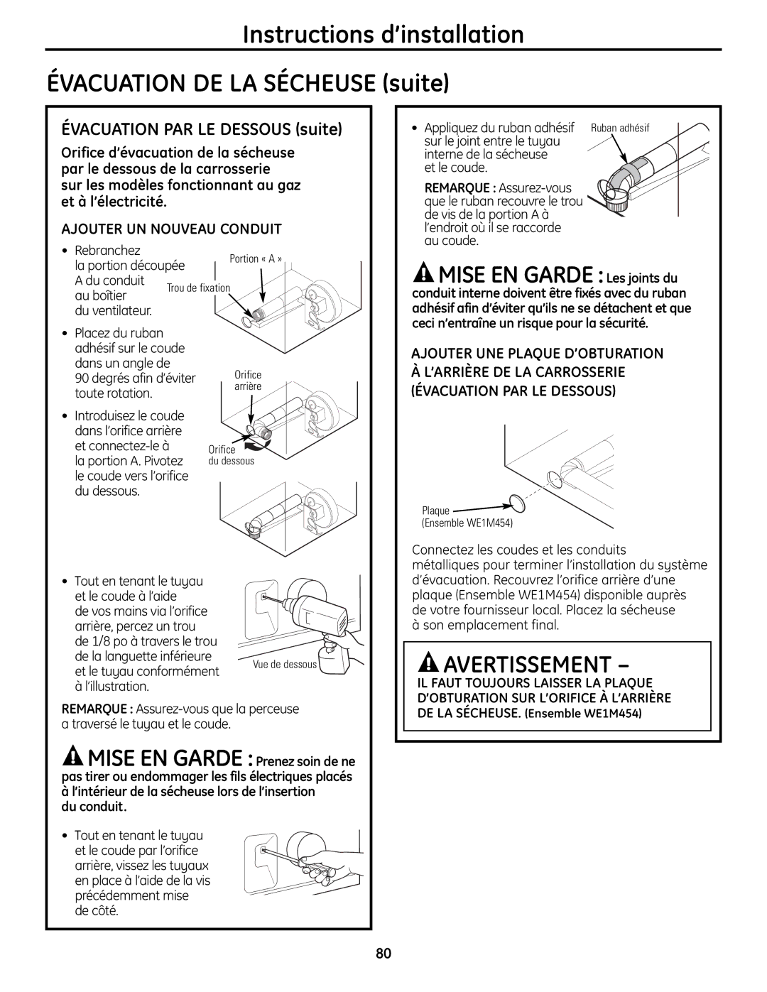 GE UPVH890 Évacuation PAR LE Dessous suite, ’intérieur de la sécheuse lors de l’insertion du conduit 