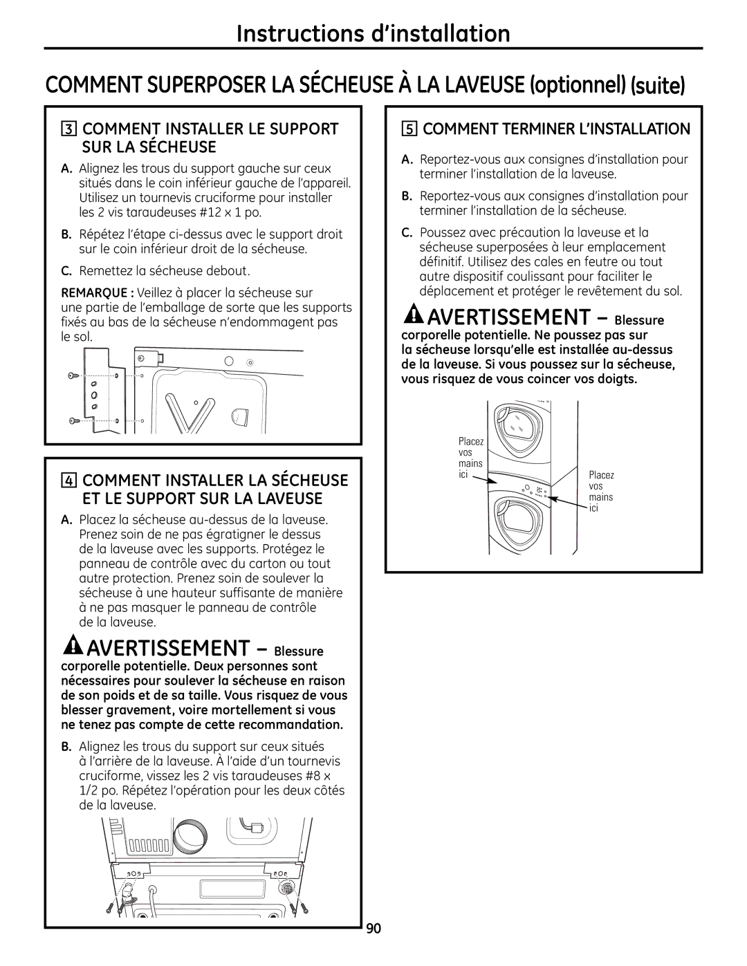 GE UPVH890 installation instructions Comment Installer LE Support SUR LA Sécheuse, Comment Terminer L’INSTALLATION 