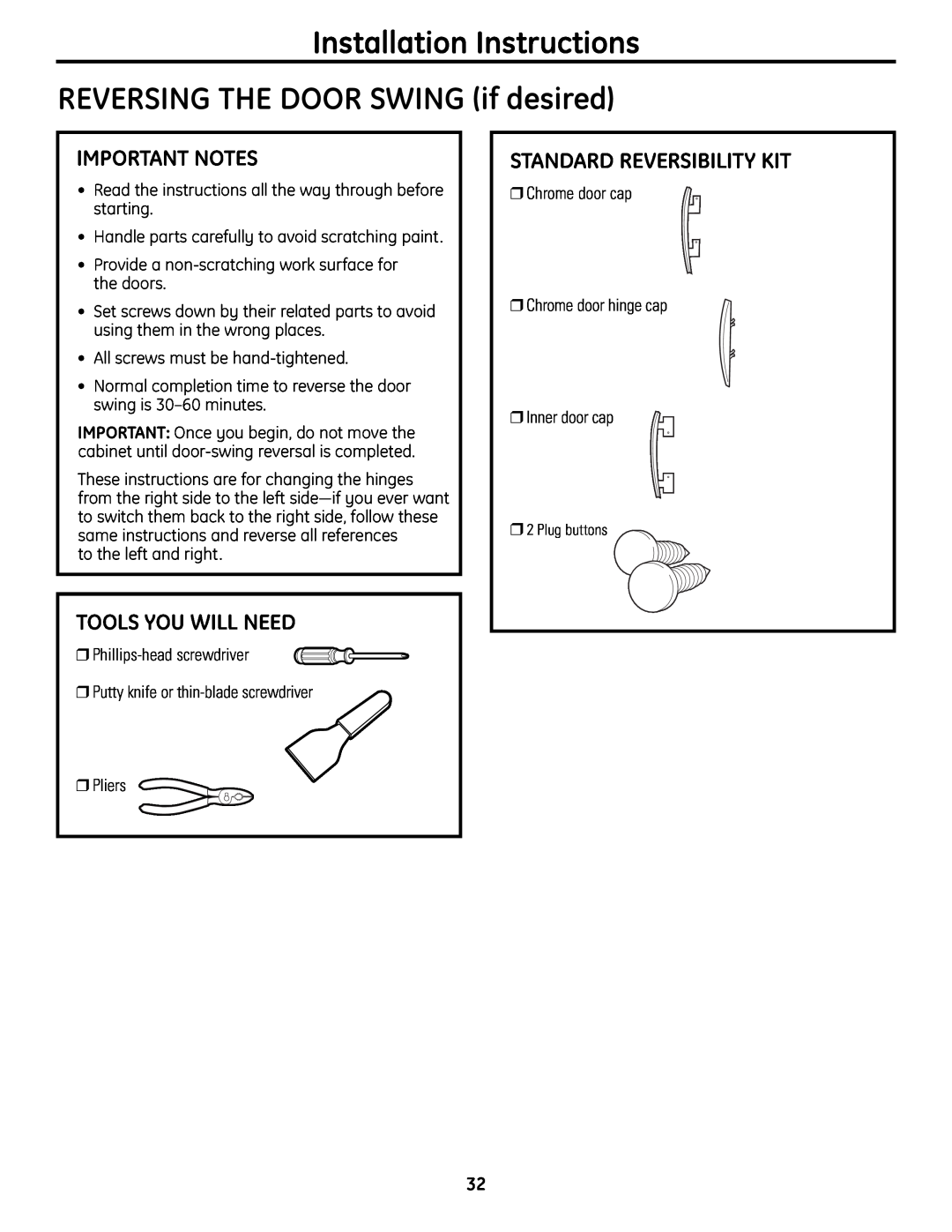 GE UPVH890 Installation Instructions REVERSING THE DOOR SWING if desired, Important Notes, Standard Reversibility Kit 