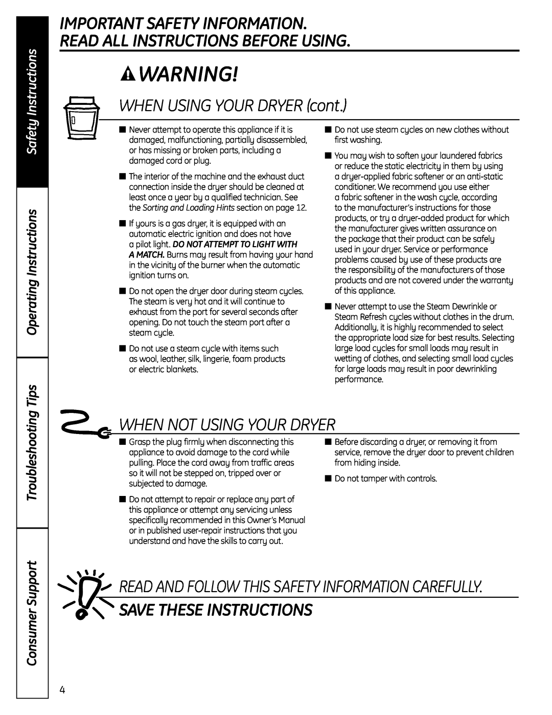 GE UPVH890 WHEN USING YOUR DRYER cont, When Not Using Your Dryer, Save These Instructions, Operating Instructions, Tips 