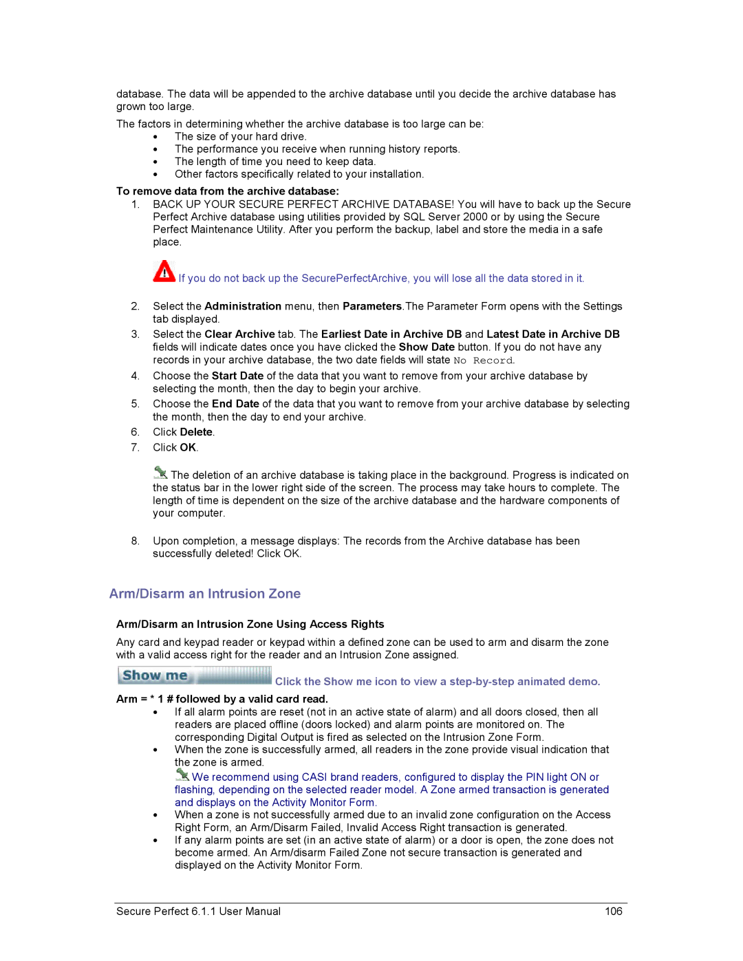 GE v6 user manual Arm/Disarm an Intrusion Zone, To remove data from the archive database 