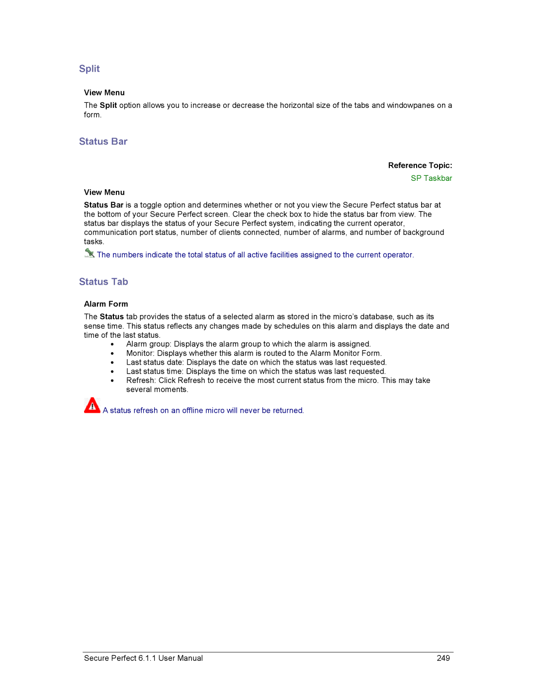 GE v6 user manual Split, Status Bar, Status Tab 