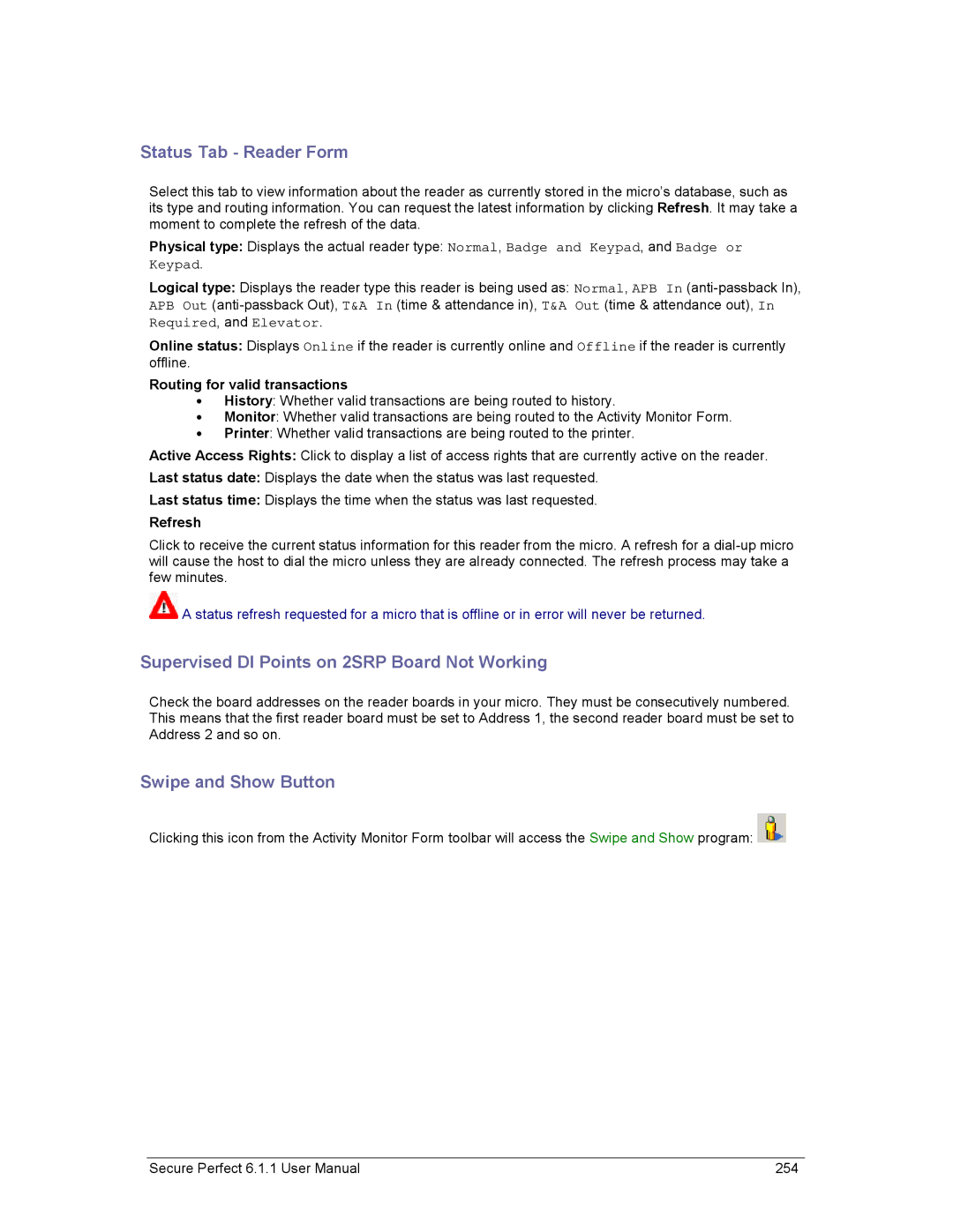 GE v6 user manual Status Tab Reader Form, Supervised DI Points on 2SRP Board Not Working, Swipe and Show Button 