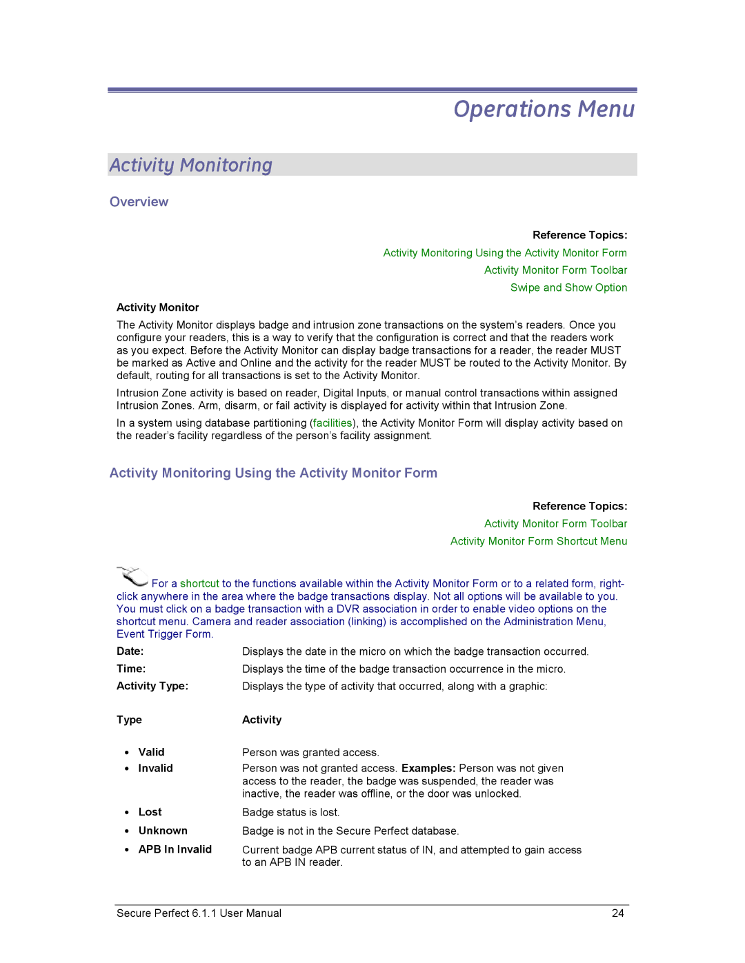 GE v6 user manual Overview, Activity Monitoring Using the Activity Monitor Form, Date 