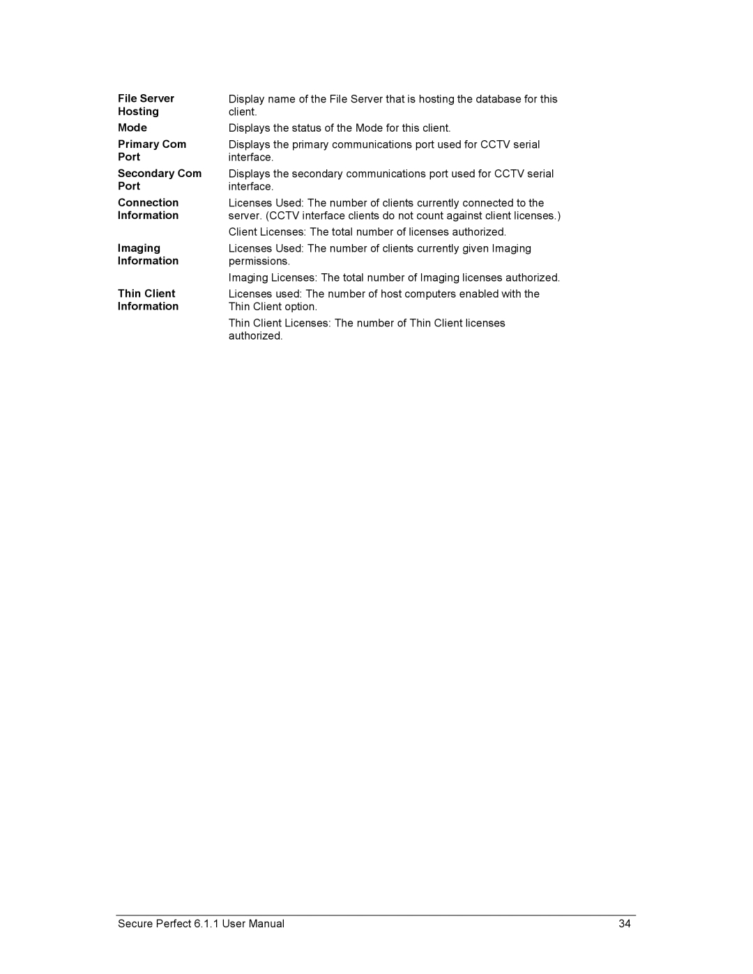 GE v6 user manual File Server, Client Licenses The total number of licenses authorized 