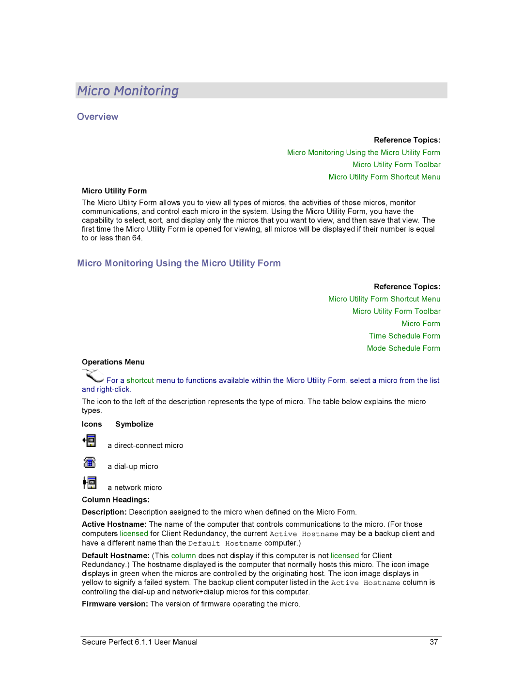 GE v6 user manual Micro Monitoring Using the Micro Utility Form, Icons Symbolize, Column Headings 