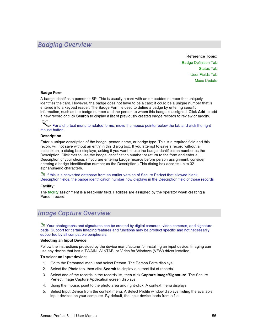 GE v6 Badging Overview, Image Capture Overview, Badge Form, Selecting an Input Device, To select an input device 