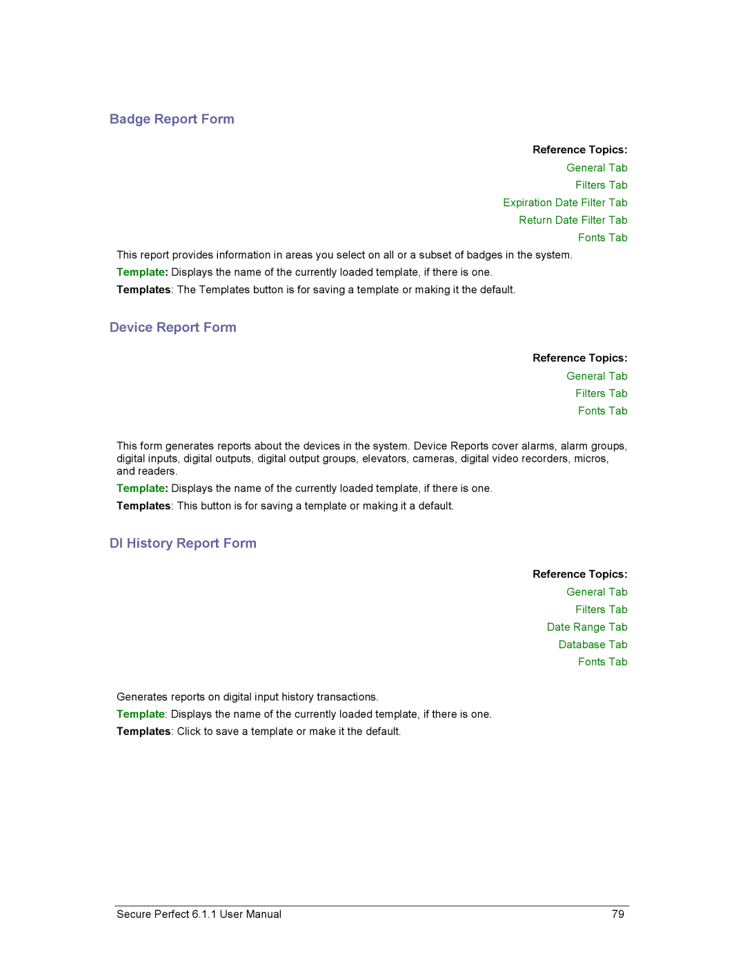 GE v6 user manual Badge Report Form, Device Report Form, DI History Report Form, General Tab Filters Tab Fonts Tab 