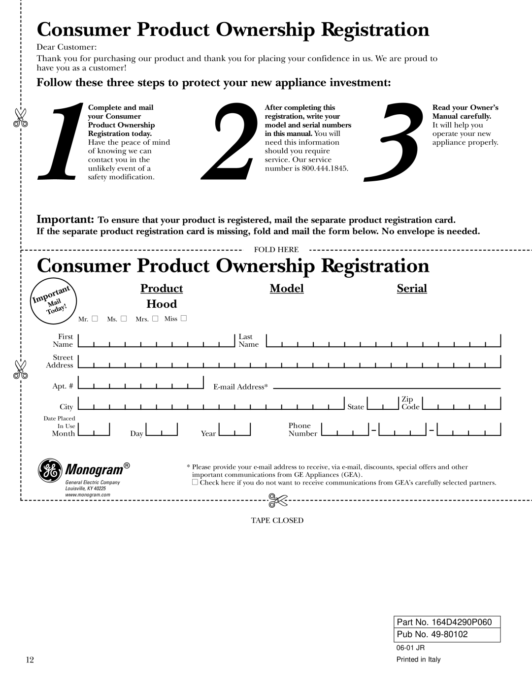 GE Ventilation Hood owner manual Consumer Product Ownership Registration, Model, Monogram, Serial 