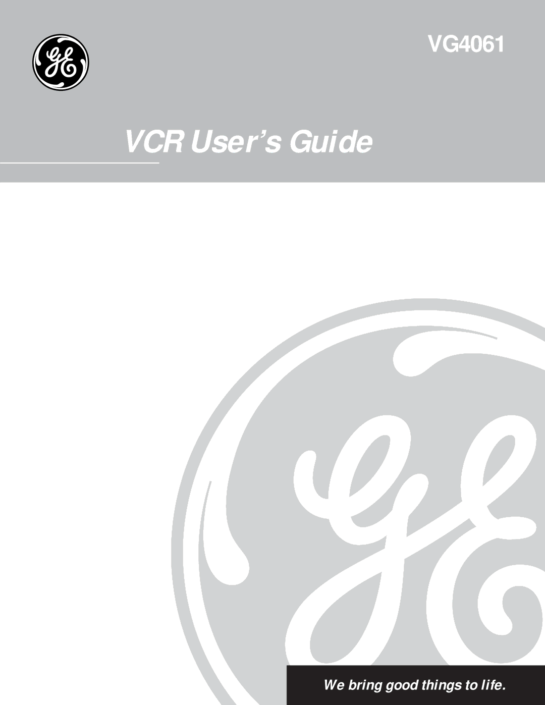 GE VG4061 manual VCR User’s Guide 