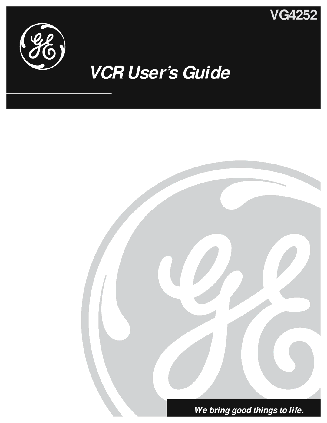 GE VG4252 manual VCR User’s Guide 