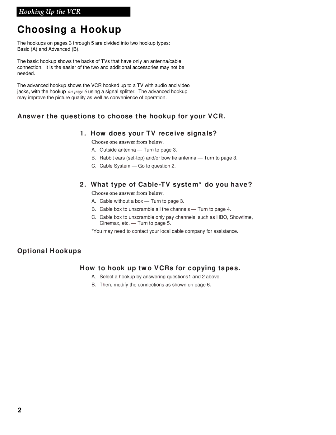 GE VG4252 manual Choosing a Hookup, What type of Cable-TV system* do you have?, Choose one answer from below 