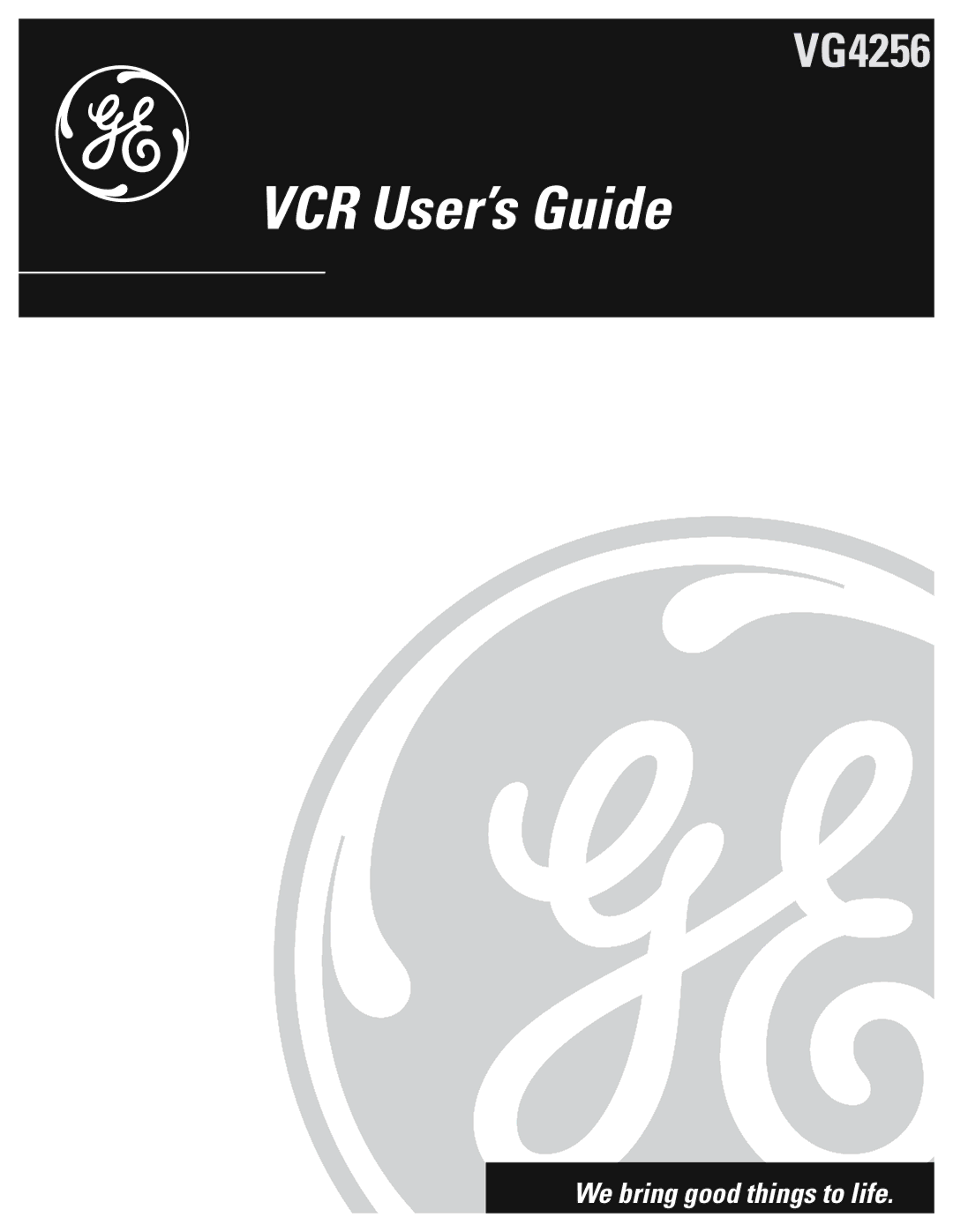 GE VG4256 manual VCR User’s Guide 