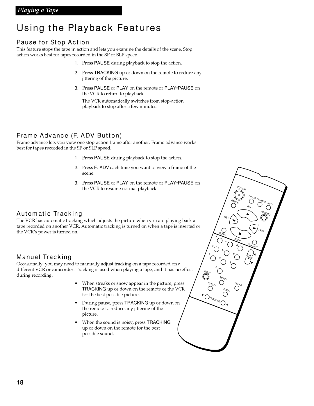 GE VG4256 manual Pause for Stop Action, Frame Advance F. ADV Button, Automatic Tracking, Manual Tracking 