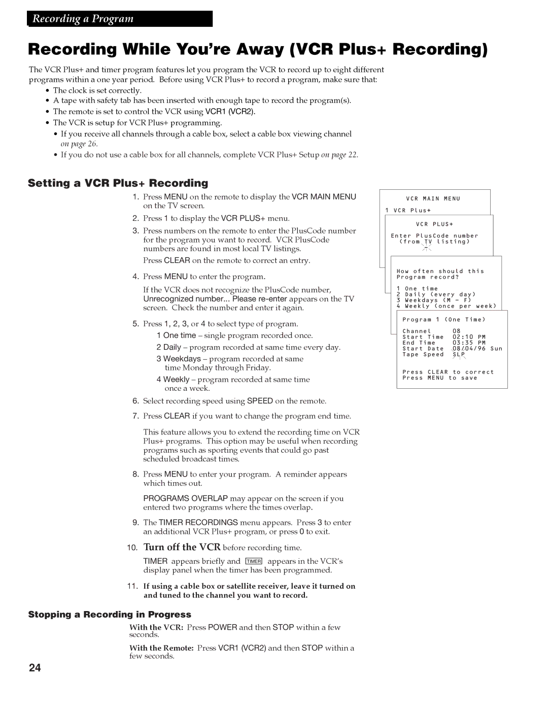 GE VG4258 Recording While You’re Away VCR Plus+ Recording, Setting a VCR Plus+ Recording, Stopping a Recording in Progress 