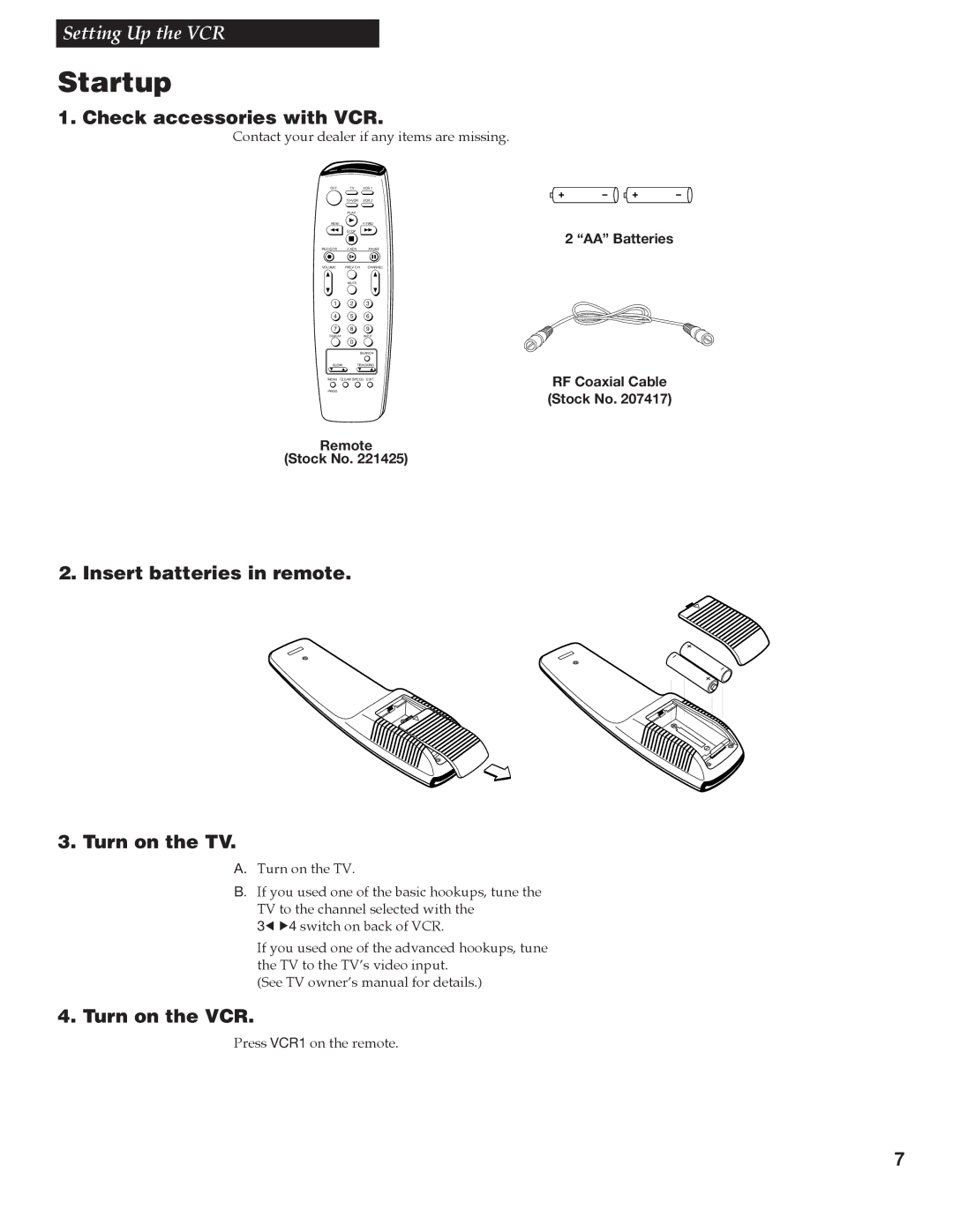 GE VG4258 manual Startup, Check accessories with VCR, Insert batteries in remote Turn on the TV, Turn on the VCR 