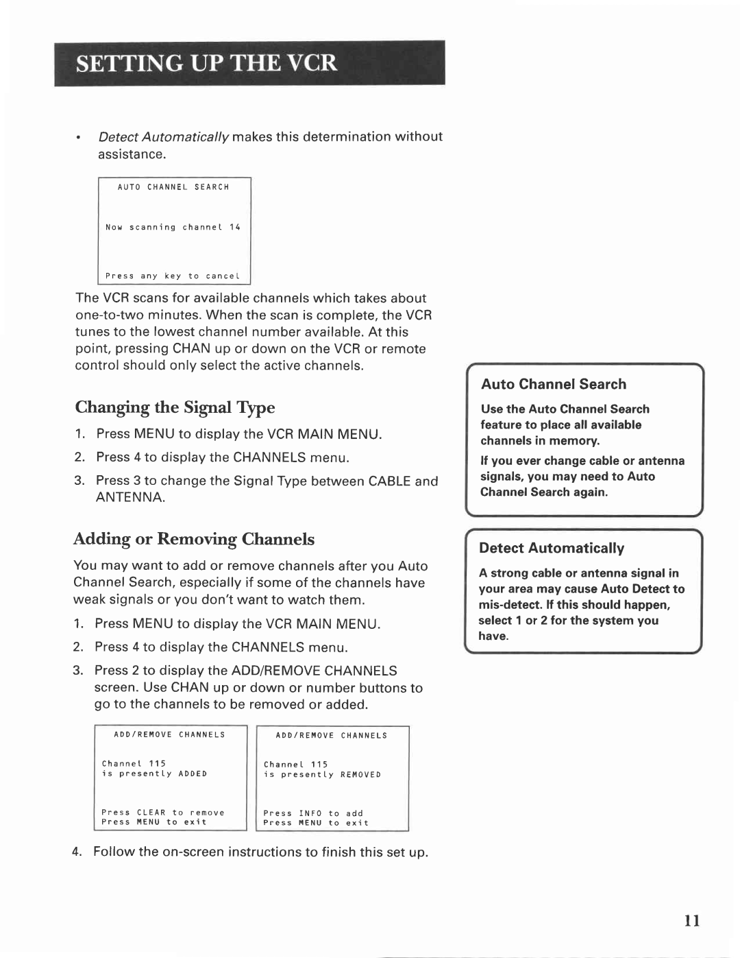 GE VG4275 manual Changing the Signal Type, Adding or Remooirg Channels, Auto ChannelSearch, Detect Automatically 