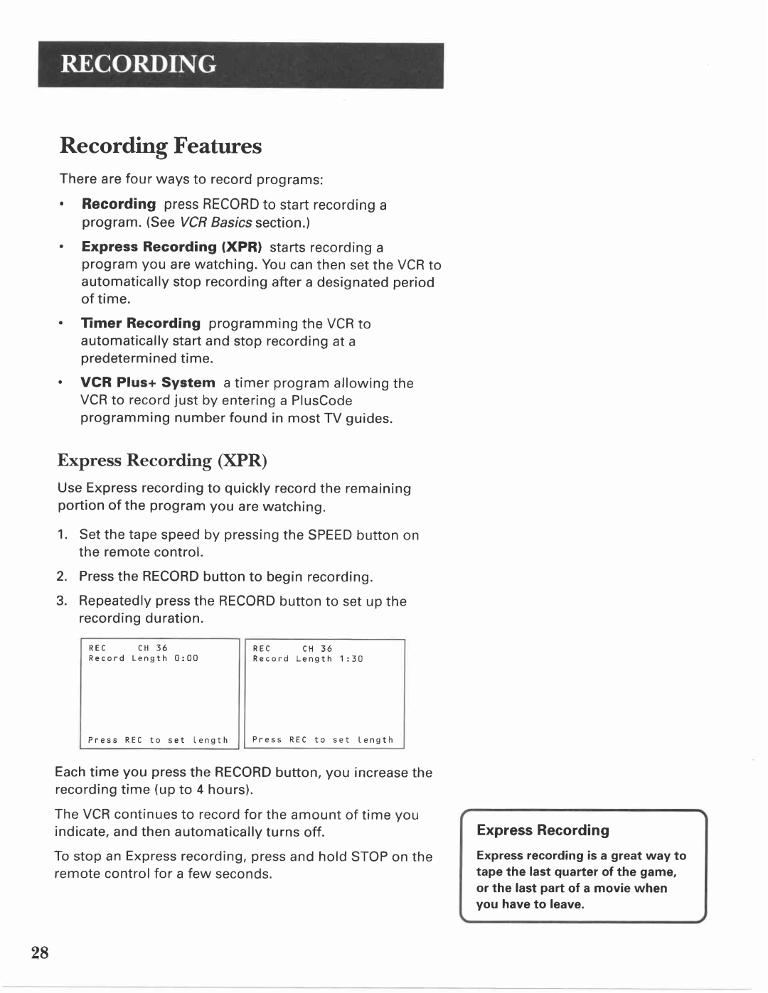 GE VG4275 manual Recordirg Features, Express Recording XPR, ExpressRecording 