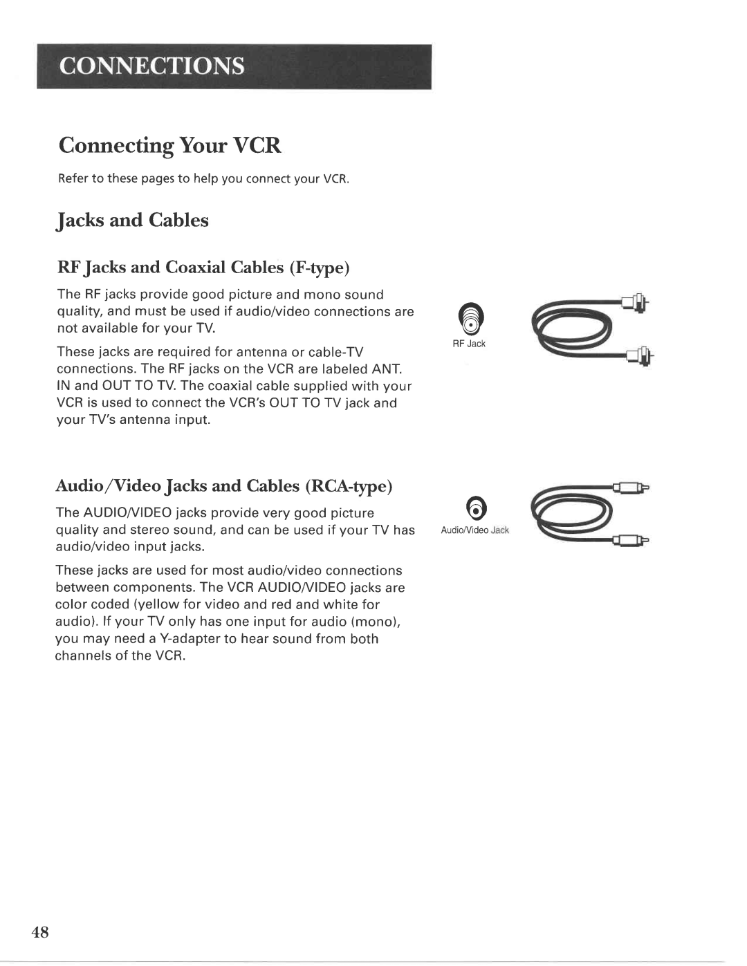 GE VG4275 manual Connecting Your VCR, RFJacks and Coaxial Cables F-type, Audio/Video Jacks and Cables RCA-type 