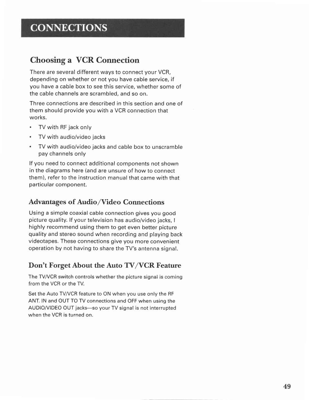 GE VG4275 manual Choosing a VCR Connection, Advantages of Audio/Video Connections, DontForget About the Auto TV/VCR Feature 